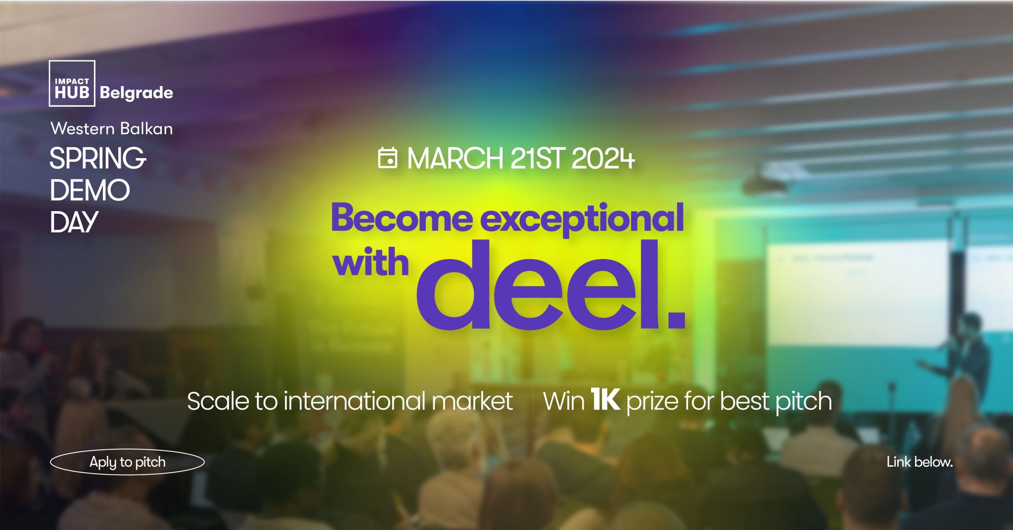 Western Balkan SPRING Demo Day 2024 – Become exceptional with Deel. Scale to international markets